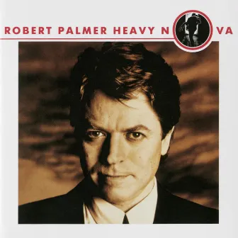 Heavy Nova (Bonus Tracks Version) by Robert Palmer