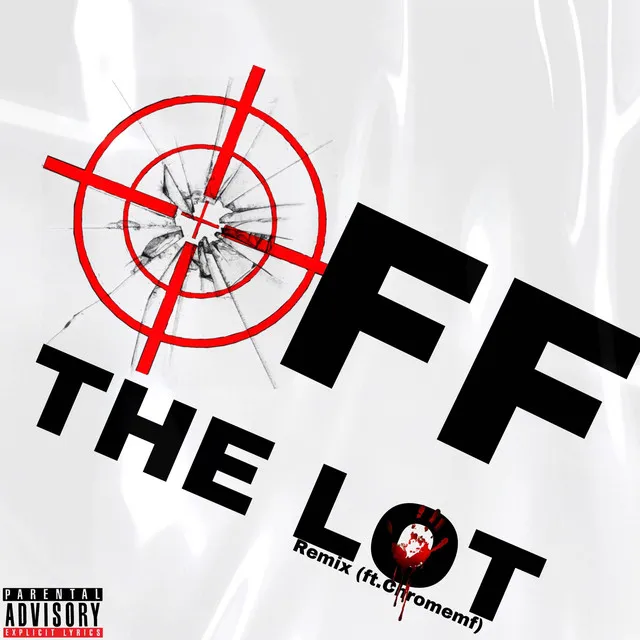 Off The Lot - Remix