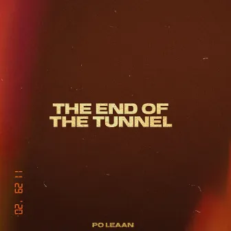 The end of the tunnel by Po Leaan