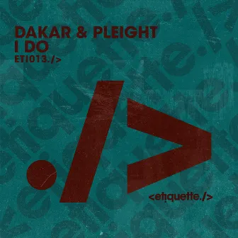 I Do by Dakar