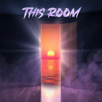 This Room by Twizzy808s