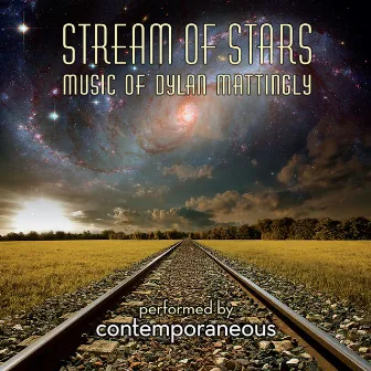 Stream of Stars - Music of Dylan Mattingly by Contemporaneous