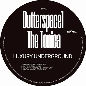 Luxury Underground by The Tonica