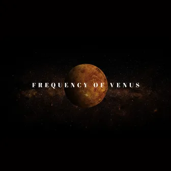 Frequency of Venus: Energy of Love & Female Sexuality Healing by Jonathan Mantras