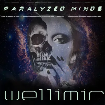 Paralyzed Minds by Wellimir