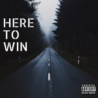 Here To Win by Keays