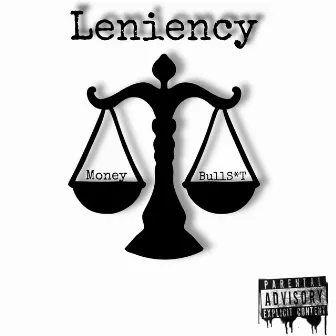 Leniency by Soulja Smook