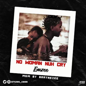 No woman nuh cry by FINEBOYEMZEE