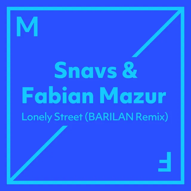 Lonely Street - BARILAN Remix