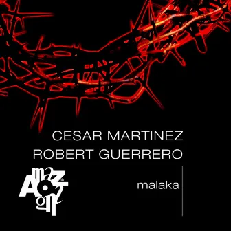 Malaka - EP by Robert Guerrero