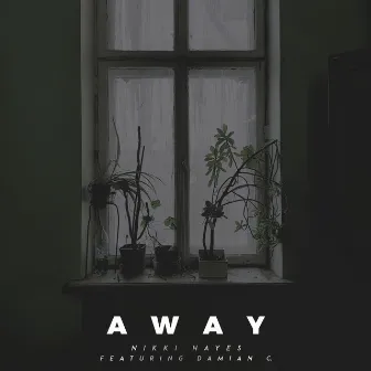 Away by Nikki Hayes