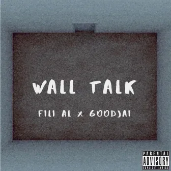 Wall Talk by Gusto FiLi