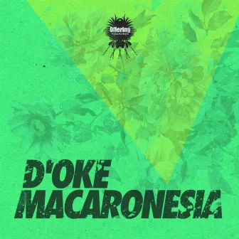 Macaronesia by D'Oke