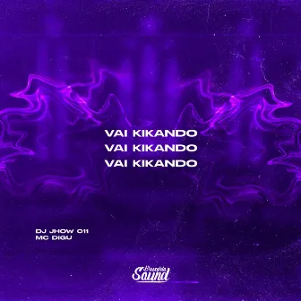 Vai Kikando by DJ Jhow 011