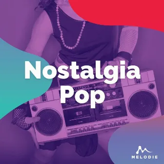 Nostalgia Pop by Matt Welch