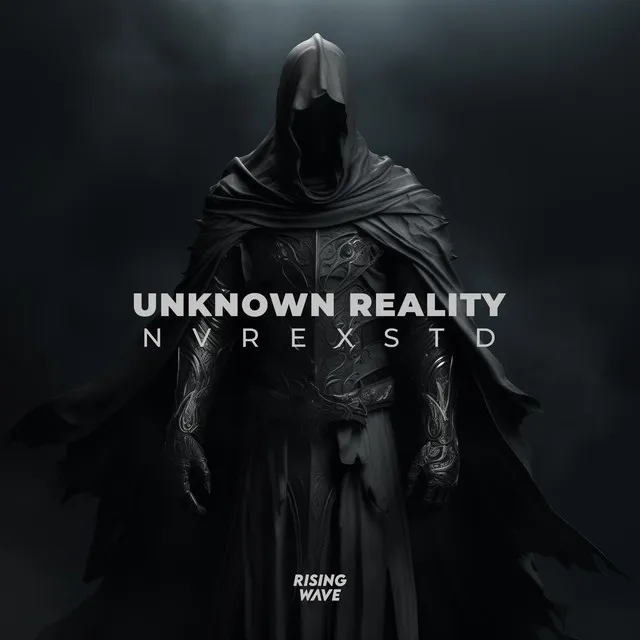 Unknown Reality