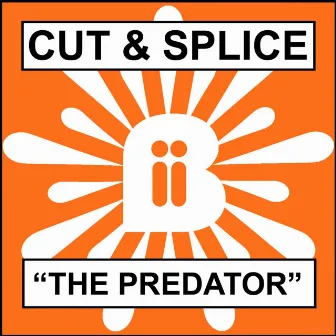 The Predator by Cut & Splice