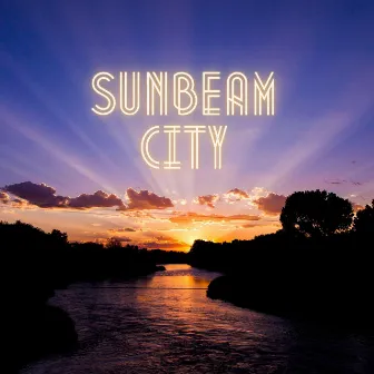 Sunbeam City by Sunny Day Jazz