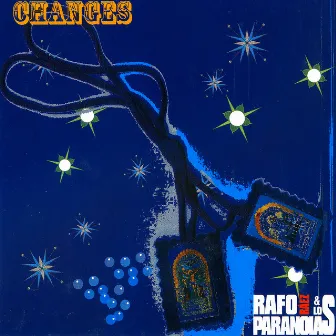 Chaski Changes by Rafo Raez y los Paranoias