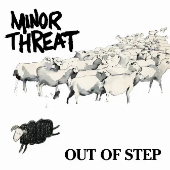 Out of Step by Minor Threat