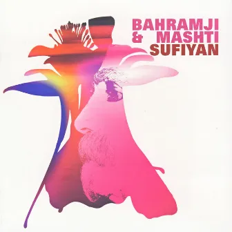 Sufiyan by Bahramji & Mashti