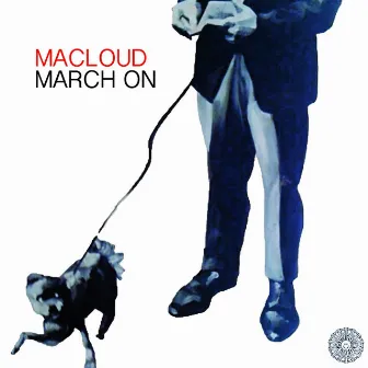 March On by Macloud