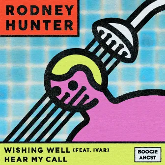 Wishing Well / Hear My Call by Rodney Hunter