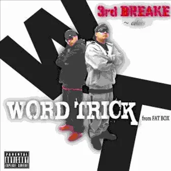 3rd BREAKE -colors- by WORD TRICK