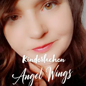 Kinderlachen by Angel Wings