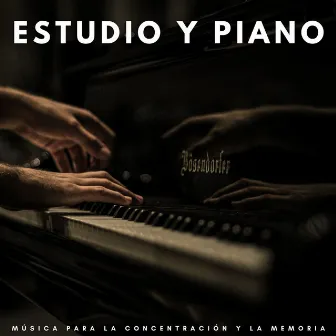 Estudio Y Piano: Música Para La Concentración Y La Memoria by Tranquilo café de jazz