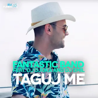 Taguj Me by Fantastic band