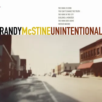 UNINTENTIONAL by Randy McStine