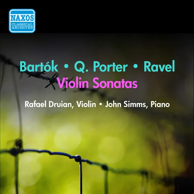 Porter, Q. / Bartok / Ravel: Violin Sonatas (Druian) (1956)