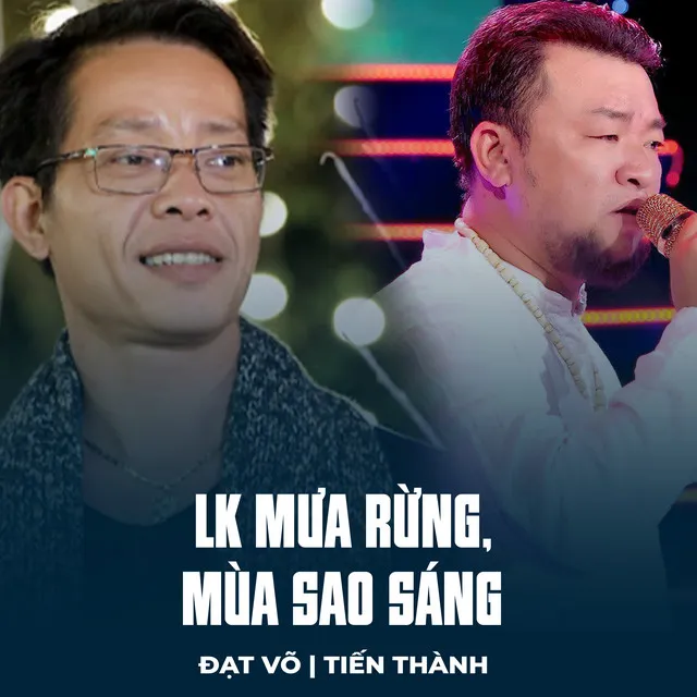 LK Mưa Rừng, Mùa Sao Sáng