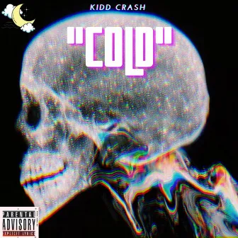 Cold (Remix) by KiDD Crash