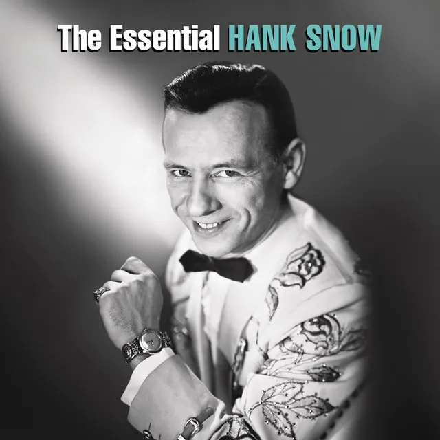 The Essential Hank Snow Album Image