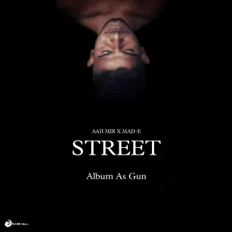 STREET (Album As Gun) by E