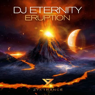 Eruption by DJ Eternity