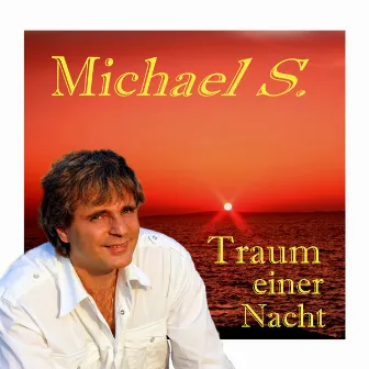 Traum Einer Nacht by Michael S.