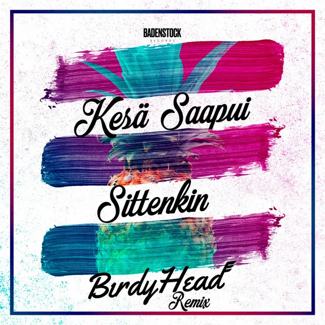 Kesä Saapui Sittenkin - BirdyHead remix