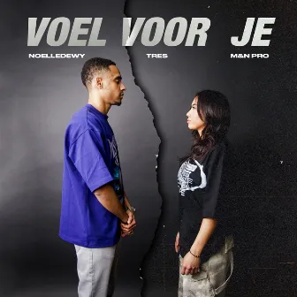 Voel Voor Je by Tres