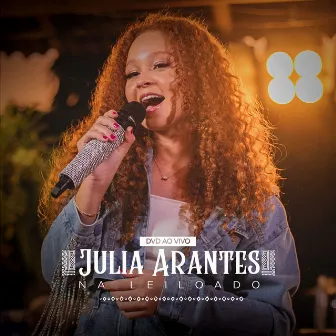 Ao Vivo na Leiloado by Julia Arantes