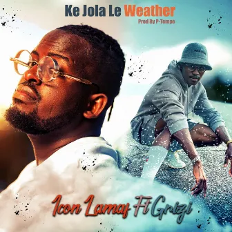 Ke Jola Le Weather by Icon Lamaf