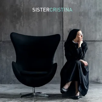 Sister Cristina by Sister Cristina