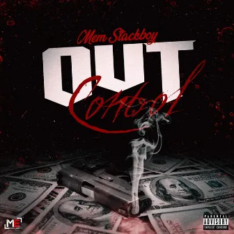 Out Control by MEM Stackboy