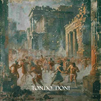 TONDO DONI by  Superior