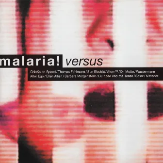 Versus by Malaria!