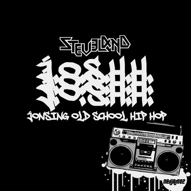 J.O.S.H.H. (Jonsing Old School Hip Hop)