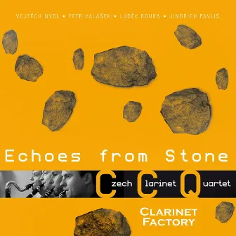 Echoes from Stone by Clarinet Factory