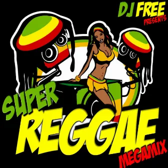 Sunshine Reggae / Baby I Love Your Way / Games People Play / Aicha / Tic Tic Tac / Afrika by DJ Free